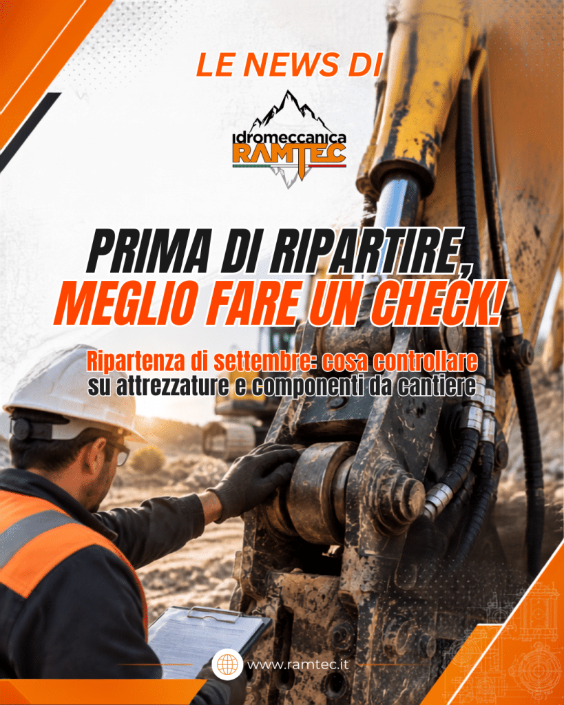 <strong>Ripartenza di settembre: cosa controllare su attrezzature e componenti da cantiere</strong>